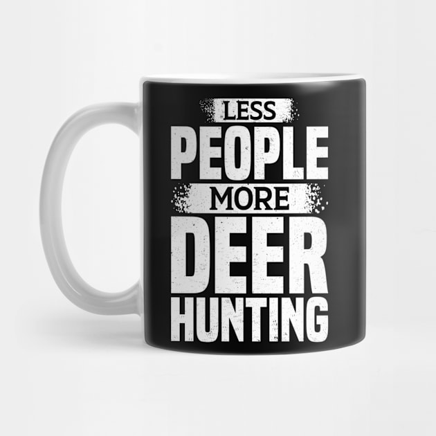 Less People More Deer Hunting by White Martian